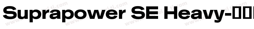 Suprapower SE Heavy字体转换